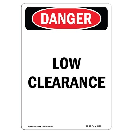 Safety Sign, OSHA Danger, 18" Height, Aluminum, Low Clearance, Portrait